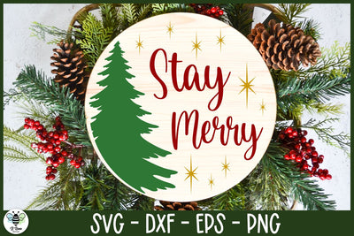 Stay Merry SVG | Christmas Sign | Christmas Ornament SVG SVG B Renee Design 
