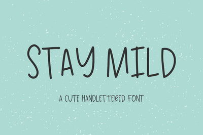 Stay Mild Sans Font Beck McCormick 