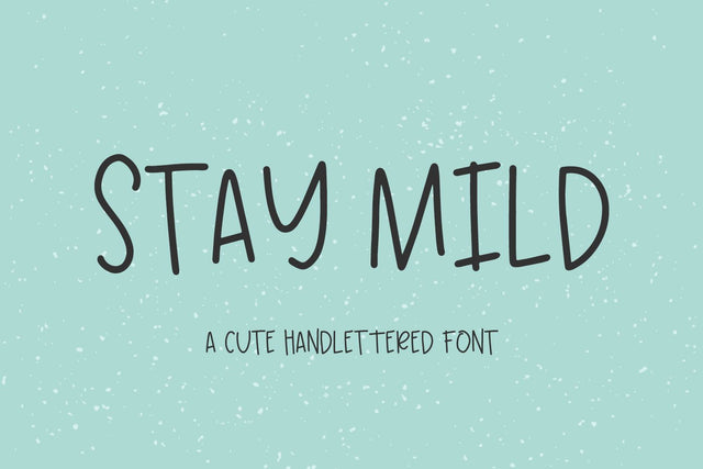 Stay Mild Sans Font Beck McCormick 
