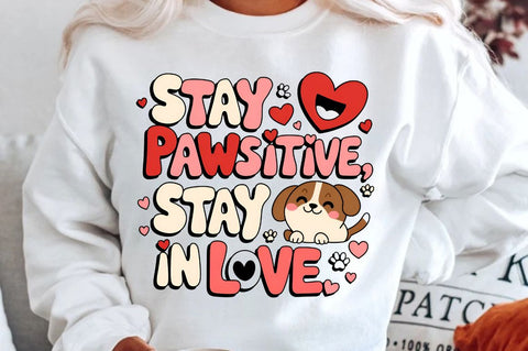 Stay pawsitive, stay in love Sublimation Design Sublimation Regulrcrative 