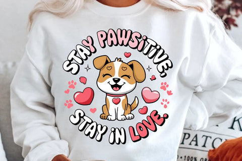 Stay Pawsitive Stay Sublimation Design Sublimation Regulrcrative 