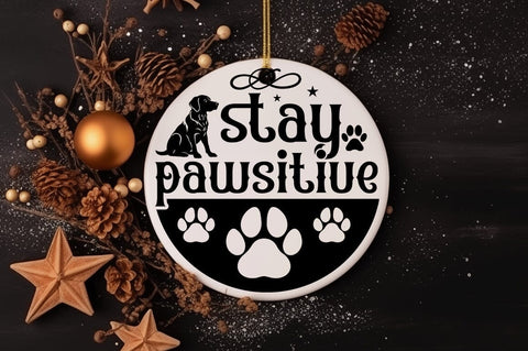 Stay pawsitive SVG Design SVG Designangry 
