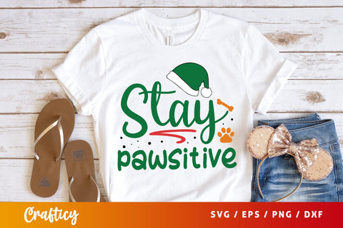 Stay Pawsitive Svg Design SVG Designangry 