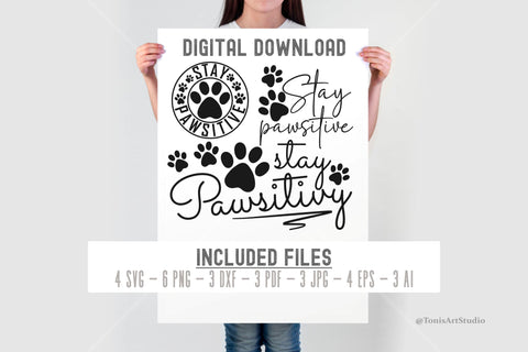 Stay Pawsitive SVG PNG DXF, Dog Mom Shirt, Funny Dog Quotes SVG TonisArtStudio 