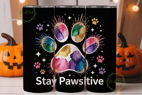 Stay Pawsitive Tumbler Wrap Sublimation PixelChick 