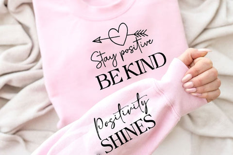 Stay positive be kind Sleeve SVG Design, Inspirational sleeve SVG, Motivational Sleeve SVG, Positive Sleeve SVG SVG Regulrcrative 