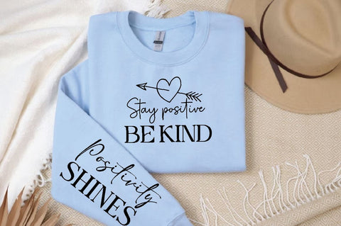 Stay positive be kind Sleeve SVG Design, Inspirational sleeve SVG, Motivational Sleeve SVG, Positive Sleeve SVG SVG Regulrcrative 