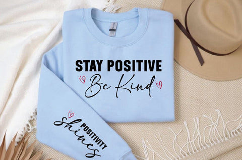 Stay positive be kind Sleeve SVG Design, Inspirational sleeve SVG, Motivational Sleeve SVG, Positive Sleeve SVG SVG Regulrcrative 