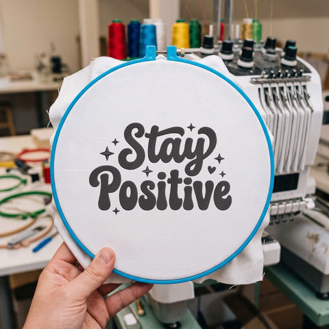 Stay Positive Embroidery Design – Motivational Quote Retro Typography Inspirational Machine Embroidery File Embroidery/Applique DESIGNS PatternFeed8 