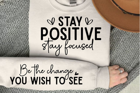 Stay positive stay focused Sleeve SVG Design SVG Designangry 