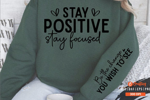Stay positive stay focused Sleeve SVG Design SVG Designangry 