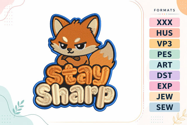 Stay Sharp Fox Animals Quote Embroidery Design Embroidery/Applique DESIGNS sg embroidery 