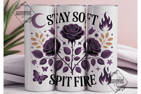 Stay Soft Spit Fire 20oz Tumbler Wrap Sublimation sassyprint 