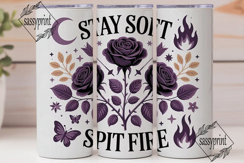 Stay Soft Spit Fire 20oz Tumbler Wrap Sublimation sassyprint 