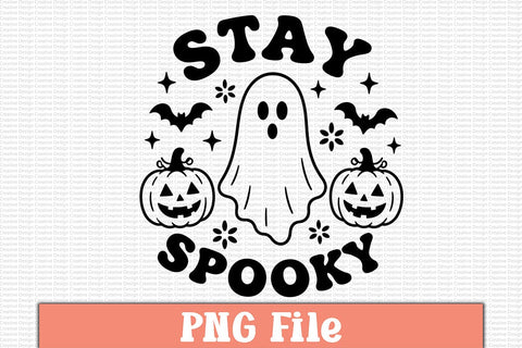 Stay Spooky PNG Design Sublimation Craftlabsvg24 