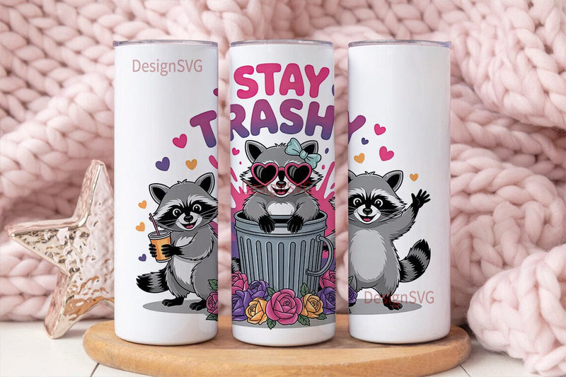 Stay Trashy Raccoon 20oz Tumbler Wrap Sublimation DesignSVG 