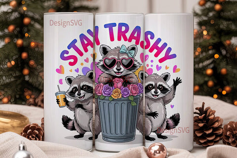 Stay Trashy Raccoon 20oz Tumbler Wrap Sublimation DesignSVG 