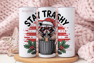 Stay Trashy Raccoon Christmas 20oz Sublimation DesignSVG 