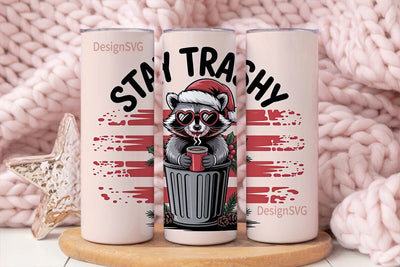 Stay Trashy Raccoon Christmas 20oz Sublimation DesignSVG 