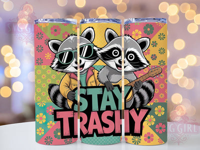 Stay Trashy Raccoons 20oz Tumbler, Sarcastic Animal Tumbler, Funny Raccoon Wrap, Humor PNG Design, Sublimation Design, 20oz Tumbler Wrap, Animal Humor Cup Design Sublimation SvggirlplusArt 