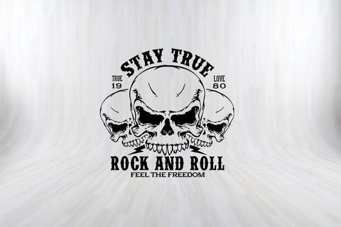 Stay True Long Ride Rock And Roll Funny Skull SVG PNG Craft Cut File SVG SVG Print File 