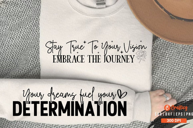 Stay true to your vision embrace the journey Sleeve SVG Design SVG Designangry 