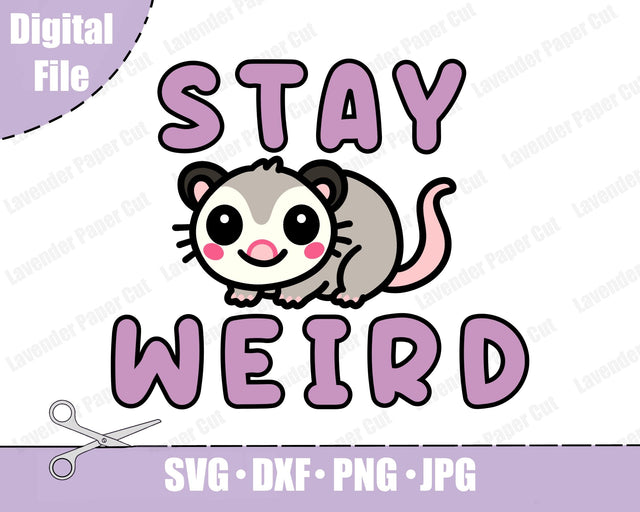 Stay Weird Possum SVG, PNG, JPEG, Clipart, Sublimation. Kawaii Possum, Cute Possum SVG Lavender Paper Cut 