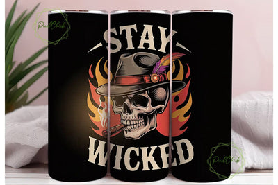 Stay Wicked Skull 20oz Tumbler Wrap Sublimation PixelChick 
