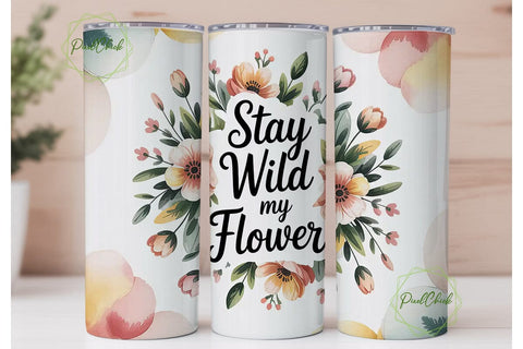 Stay Wild Floral 20oz Tumbler Wrap Sublimation PixelChick 