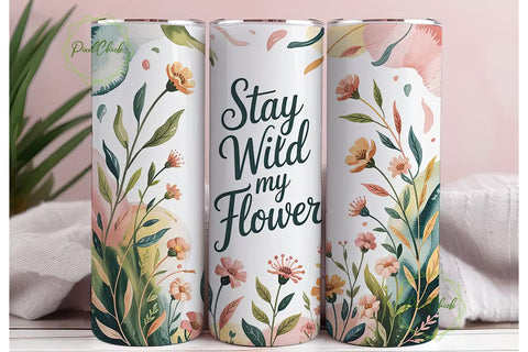 Stay Wild Floral 20oz Tumbler Wrap Sublimation PixelChick 