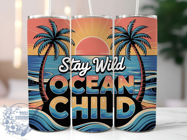 Stay Wild Ocean Child 20oz Tumbler, Stay Wild Ocean Child Quote, Fun Summer Saying, Tropical Sublimation Design, Vintage Summer Vibes, Ocean Theme Wrap, 20oz Tumbler Wrap, Sublimation Design PNG Sublimation ToriDesigns 