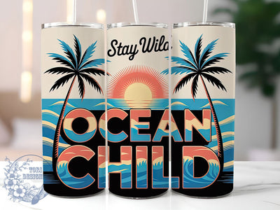 Stay Wild Ocean Child 20oz Tumbler, Stay Wild Ocean Child Quote, Fun Summer Saying, Tropical Sublimation Design, Vintage Summer Vibes, Ocean Theme Wrap, 20oz Tumbler Wrap, Sublimation Design PNG, Summer G Sublimation ToriDesigns 