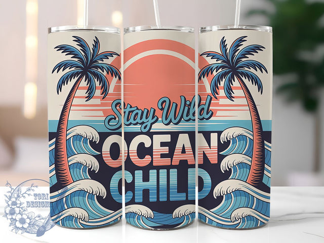 Stay Wild Ocean Child 20oz Tumbler, Stay Wild Ocean Child Quote, Fun Summer Saying, Tropical Sublimation Design, Vintage Summer Vibes, Ocean Theme Wrap, 20oz Tumbler Wrap, Sublimation Design PNG, Summer Sublimation ToriDesigns 