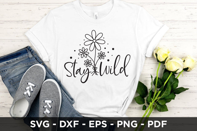 Stay Wild SVG - Wildflower Quote SVG SVG CraftLabSVG 