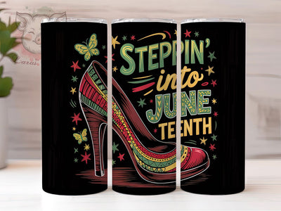 Steppin Into Juneteenth 20oz Tumbler Wrap, Juneteenth Tumbler, Black History Wrap, 20oz Sublimation, Freedom Celebration, African American Pride, Melanin Magic Sublimation Lara' s Designs 