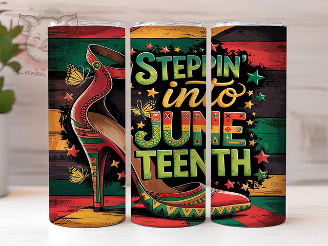 Steppin Into Juneteenth 20oz Tumbler Wrap, Juneteenth Tumbler, Black History Wrap, 20oz Sublimation, Freedom Celebration, African American Pride, Melanin Magic Sublimation Lara' s Designs 