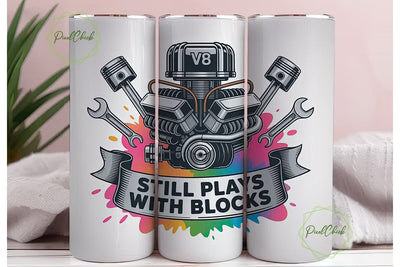 Still Plays With Blocks 20oz Tumbler Sublimation PixelChick 
