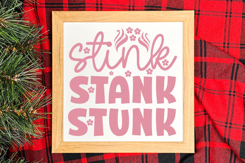 Stink stank stunk SVG Design SVG Regulrcrative 