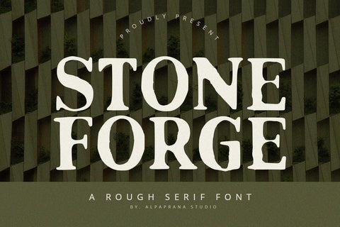 Stoneforge - Serif Font Font Alpaprana Studio 