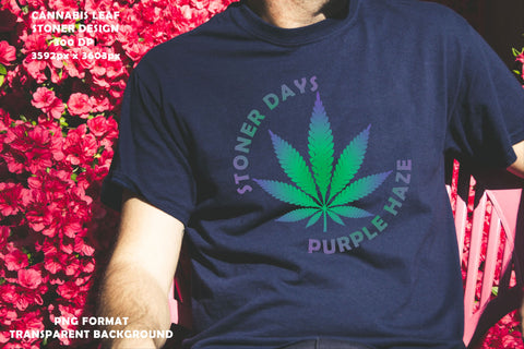 Stoner Days Cannabis Leaf Marijuana Weed Png Illustration Sublimation Karma Genie Graphics 