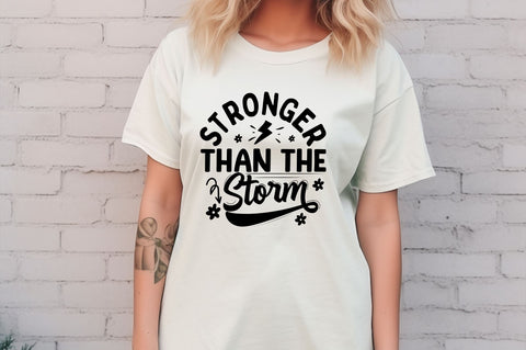 Stonger than the storm SVG Design SVG Regulrcrative 