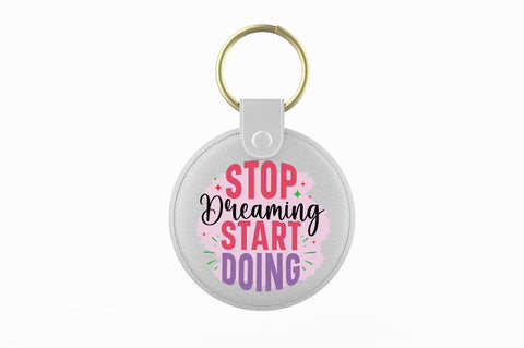 Stop Dreaming Start Doing SVG Design SVG Designangry 