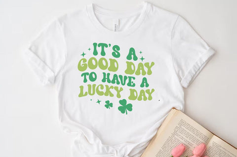 St.Patrick's Day Quote, It's a good day to have a lucky day SVG FiveStarCrafting 
