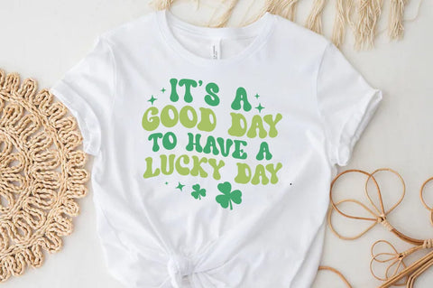 St.Patrick's Day Quote, It's a good day to have a lucky day SVG FiveStarCrafting 