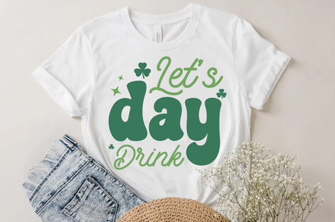 St.Patrick's Day Quote, Let's day drink SVG FiveStarCrafting 