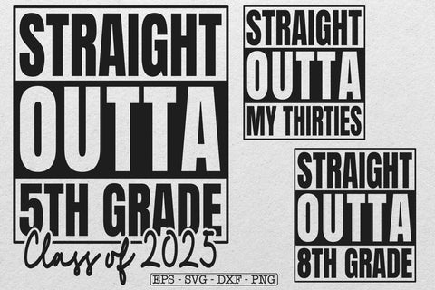 Straight Outta 5th Grade Class of 2025 Svg, Preschool, Kindergarten, 1st, 2nd, 3rd Svg, 1st Grade Svg, Third Grade Svg, Preschool Svg, Kindergarten Svg SVG DesignDestine 