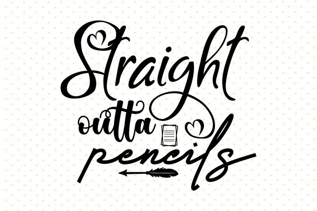 straight outta pencils SVG orpitasn 