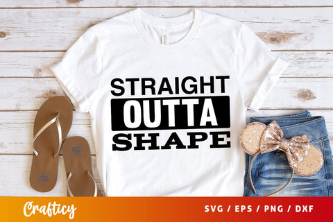Straight outta shape SVG Design SVG Designangry 