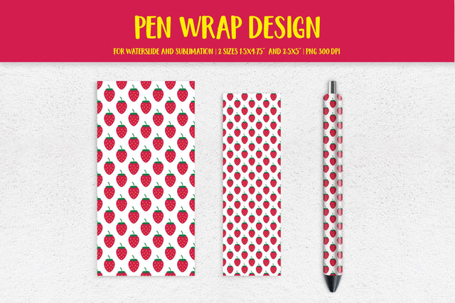 Strawberry Pen Wrap Sublimation or Waterslide Design PNG Sublimation LaBelezoka 