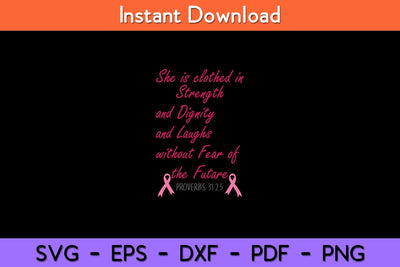 Strength Dignity Laughs Breast Cancer Awareness Svg Design SVG artprintfile 